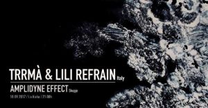 Read more about the article Lili Refrain, Trrmà & Amplidyne Effect in La Kanja (18.09.2017)