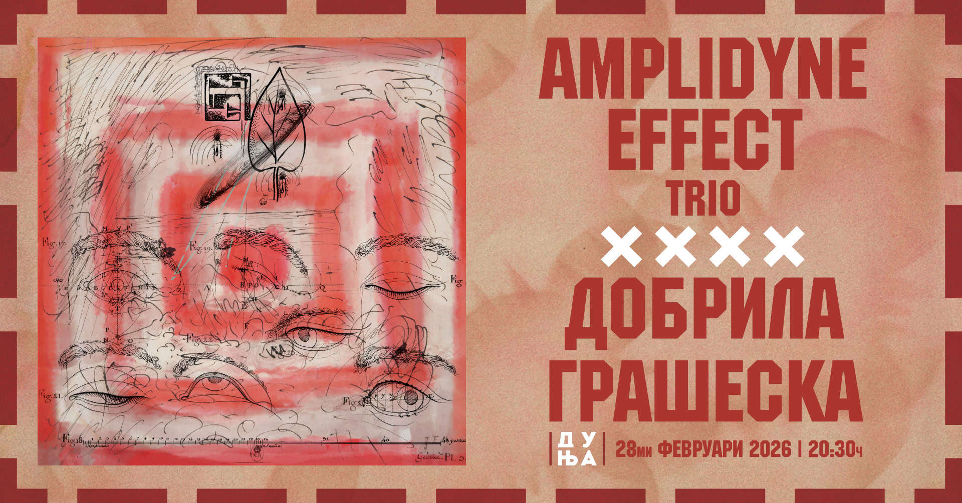 Read more about the article AMPLIDYNE EFFECT TRIO & Dobrila Graseska (28/02/2026) @ S.C Dunja, Skopje
